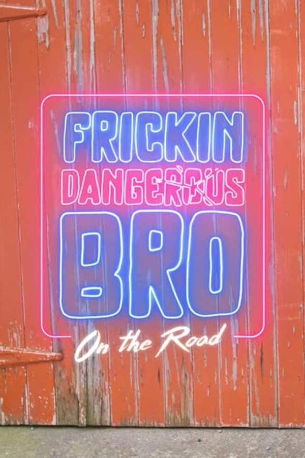 Frickin Dangerous Bro On The Road