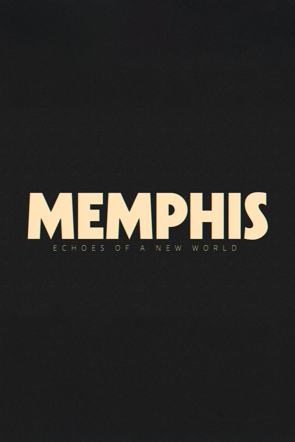 Memphis - Echoes Of A New World