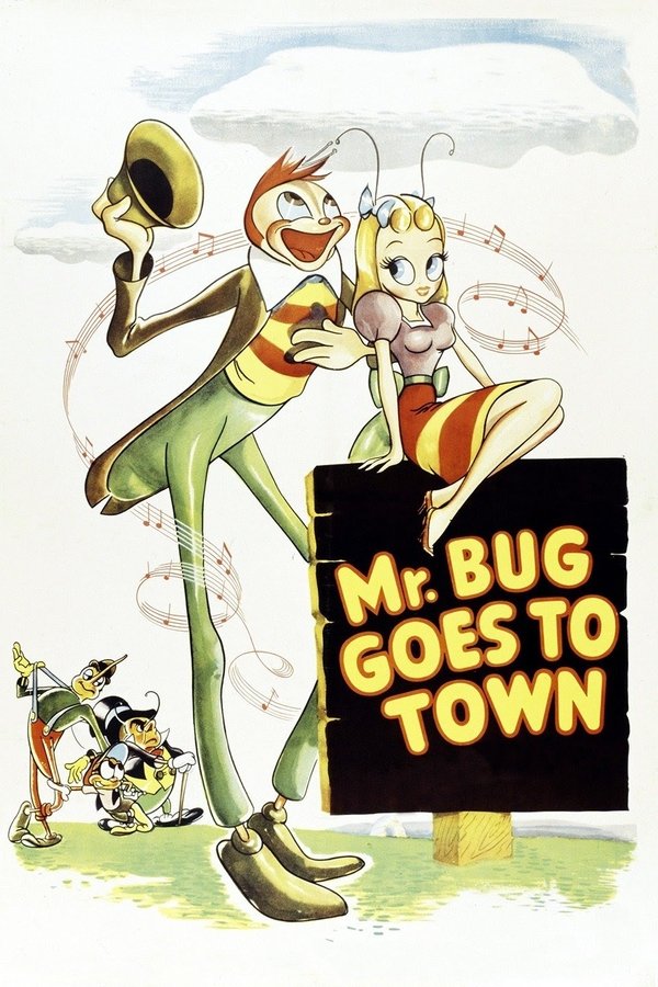 Mr. Bug Goes To Town