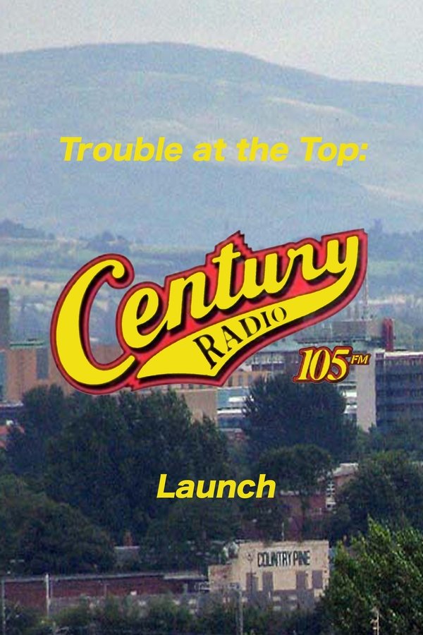 Trouble At The Top: Century 105 FM Launch
