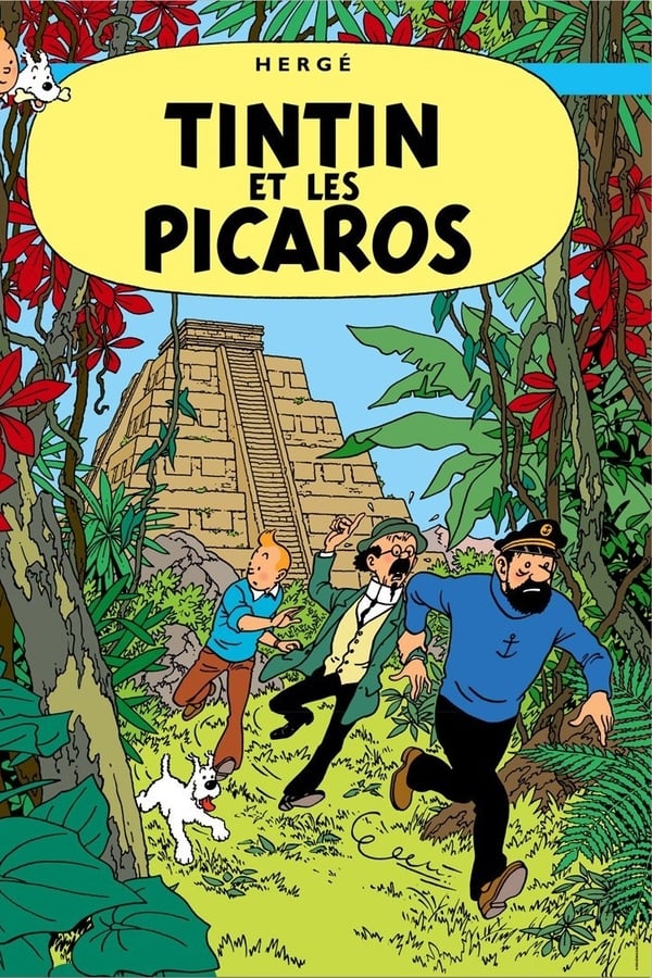 Tintin Et Les Picaros
