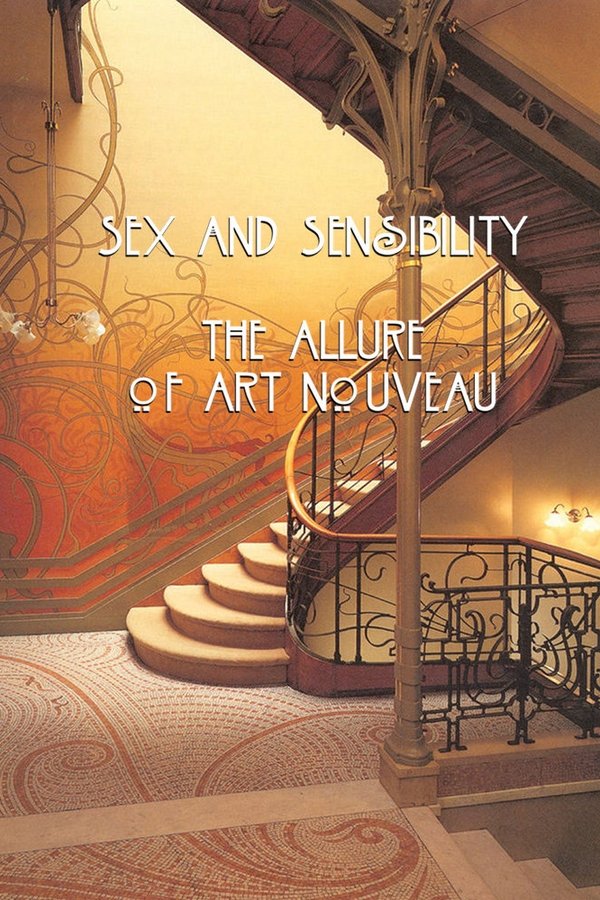 Sex And Sensibility: The Allure Of Art Nouveau