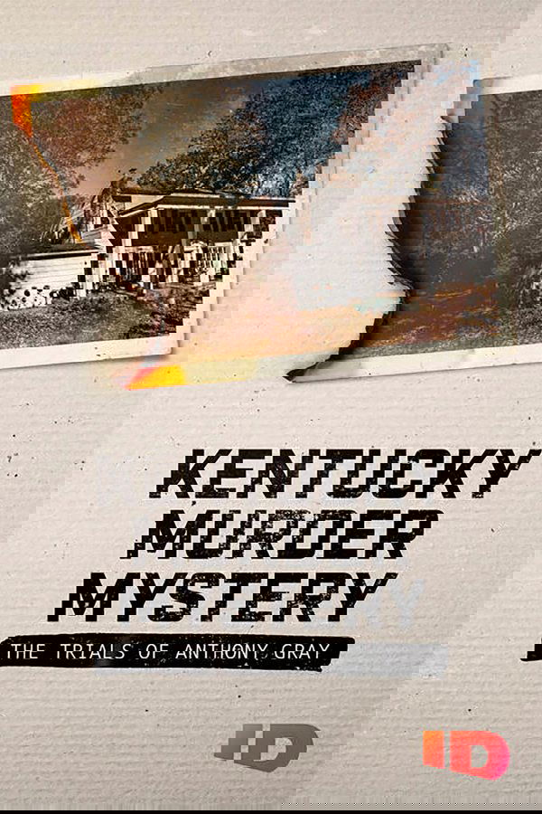 Kentucky Murder Mystery: The Trials of Anthony Gray