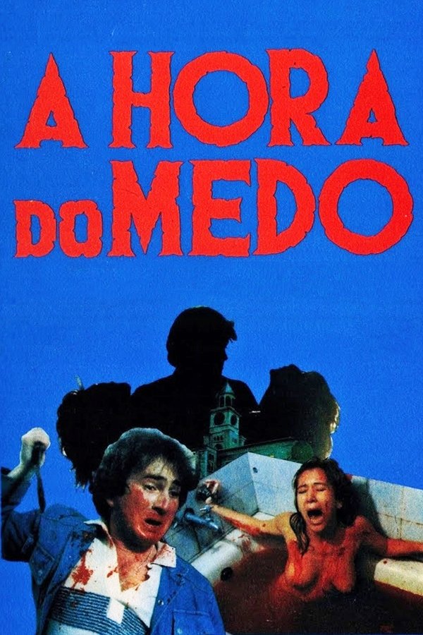 A Hora Do Medo