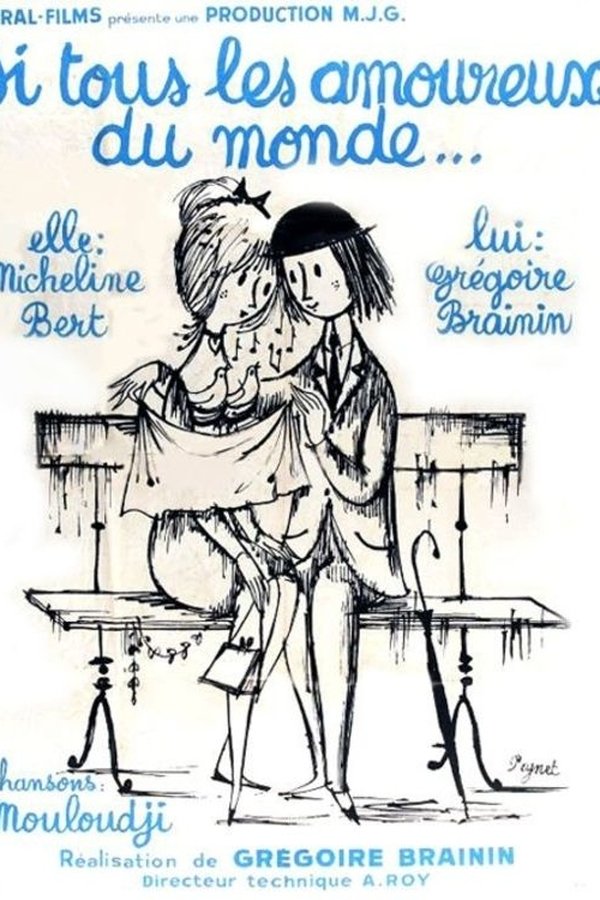 Si Tous Les Amoureux Du Monde...