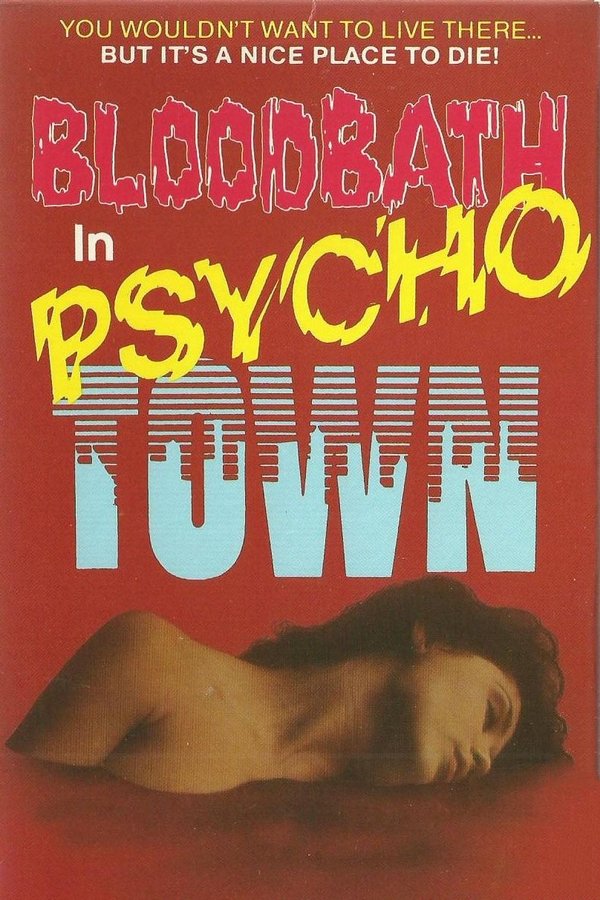 Bloodbath In Psycho Town