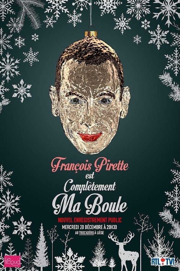 François Pirette - Est Complètement Ma Boule