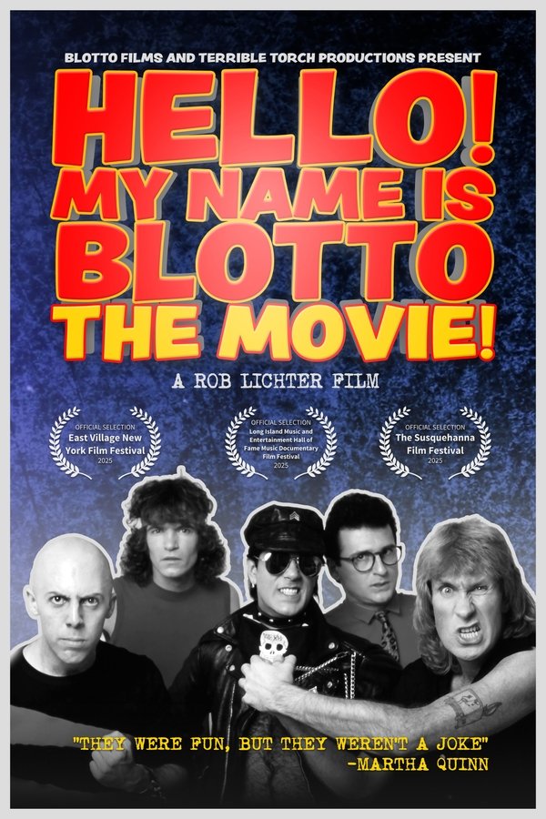 Hello! My Name Is Blotto: The Movie