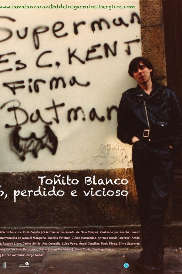 Toñito Blanco. Só, Perdido E Vicioso