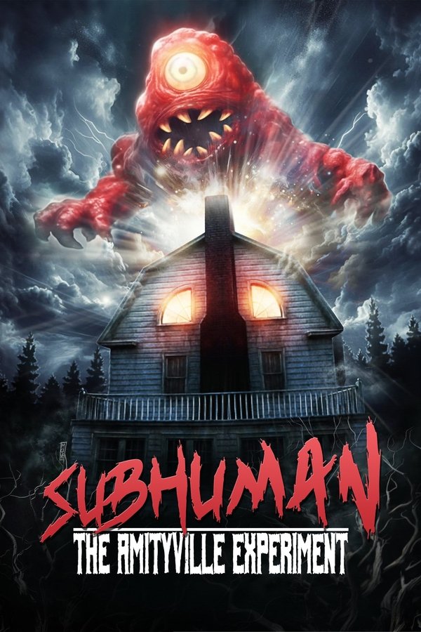 Subhuman: The Amityville Experiment