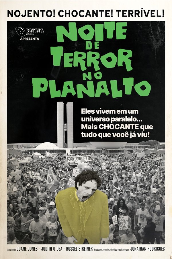 Noite De Terror No Planalto