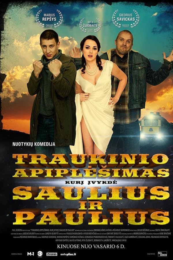 Traukinio Apiplėšimas, Kurį įvykdė Saulius Ir Paulius