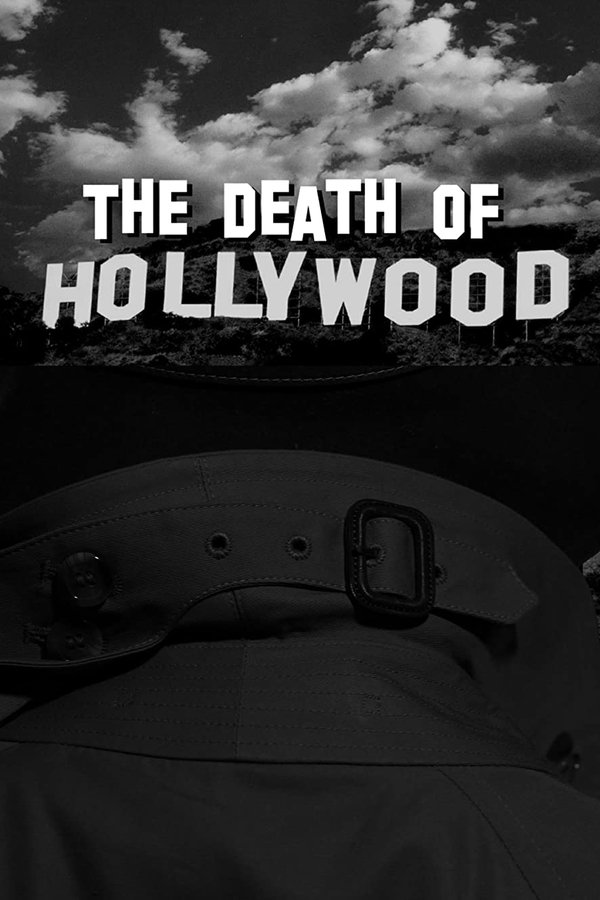 The Death Of Hollywood