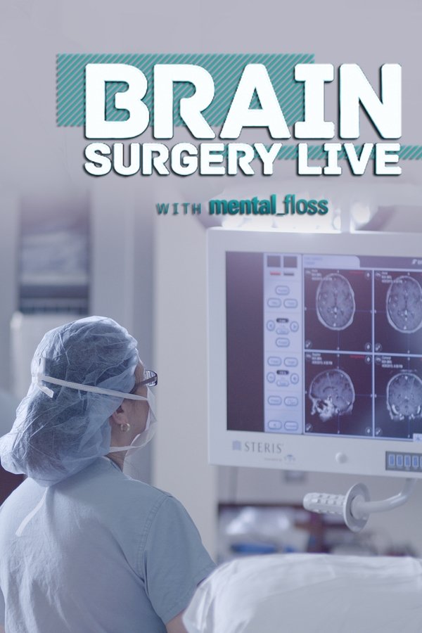 Brain Surgery Live With Mental Floss