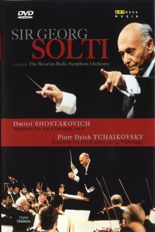 Sir Georg Solti Conducts Shostakovich And Tchaikovsky