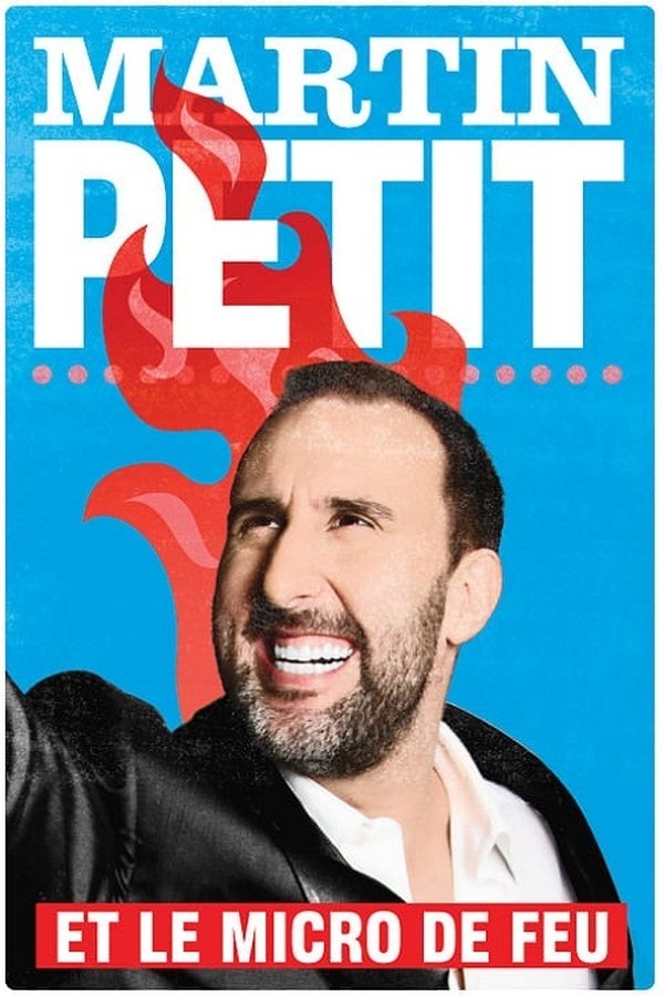 Martin Petit Et Le Micro De Feu