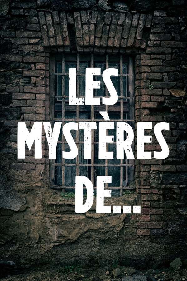 Les Mystères De...