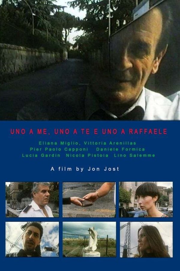 Uno A Me, Uno A Te E Uno A Raffaele