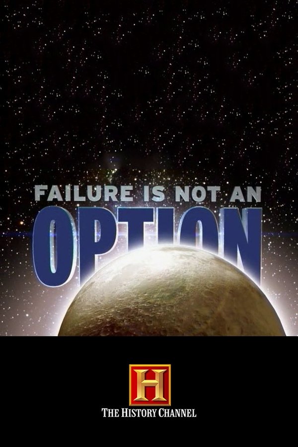 Failure Is Not An Option