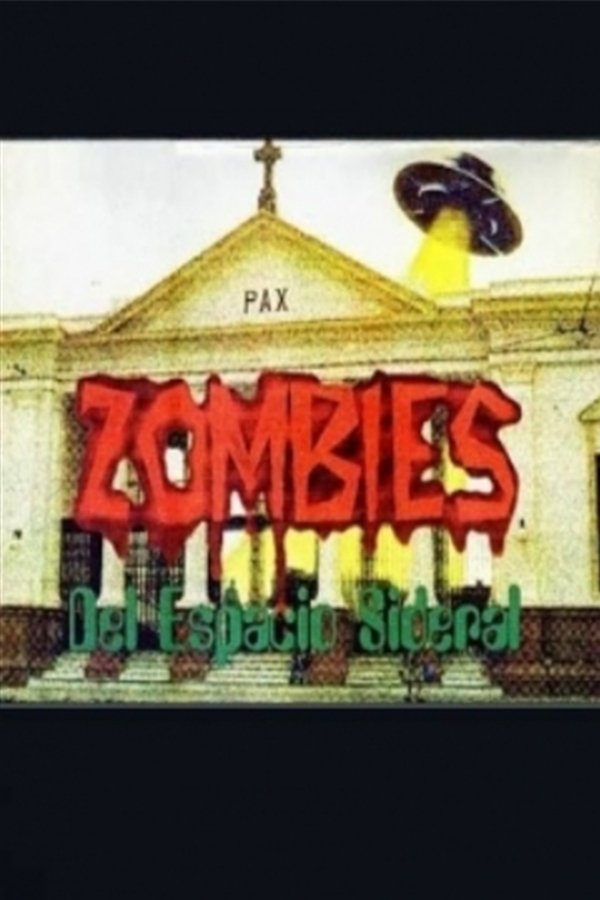 Zombies Del Espacio Sideral