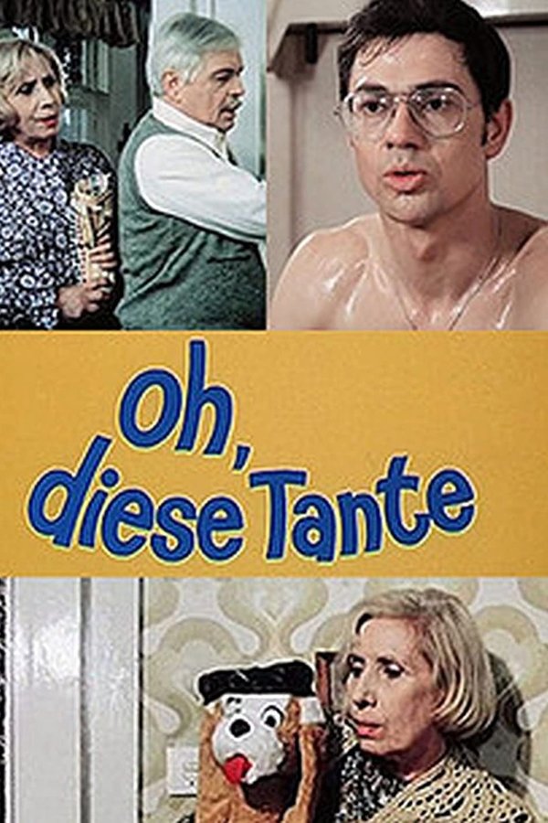 Oh, Diese Tante