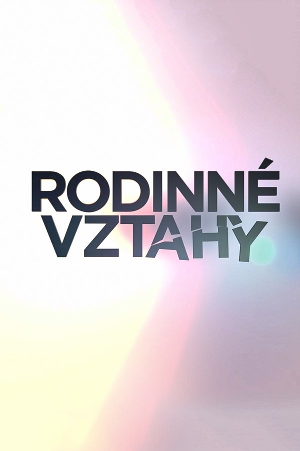 Rodinné Vztahy