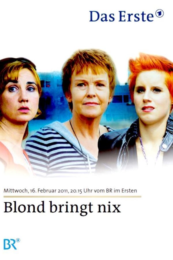 Blond Bringt Nix