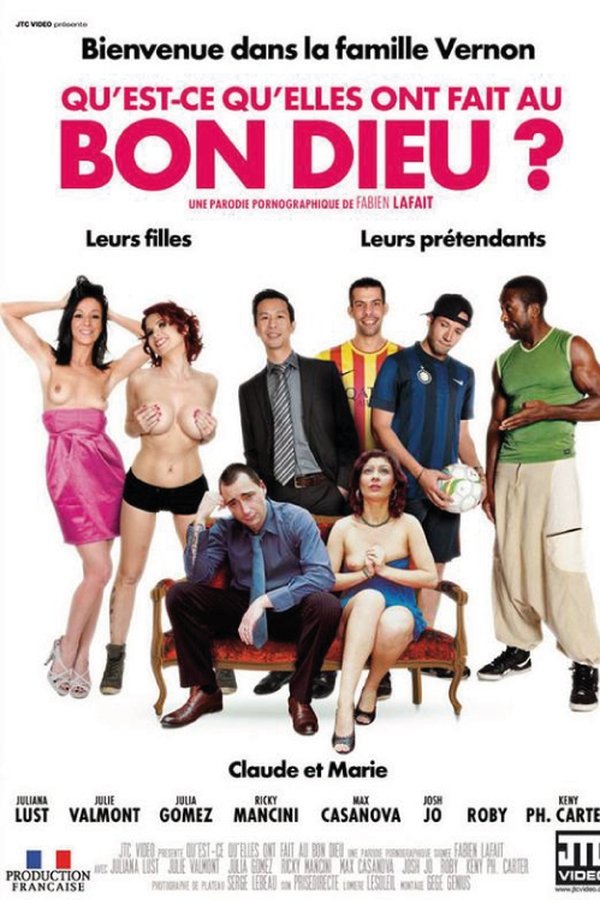 Qu'est Ce Qu'elles Ont Fait Au Bon Dieu ?
