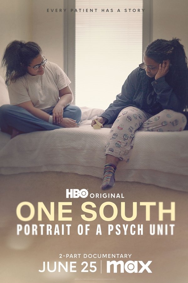 One South: Portrait of a Psych Unit