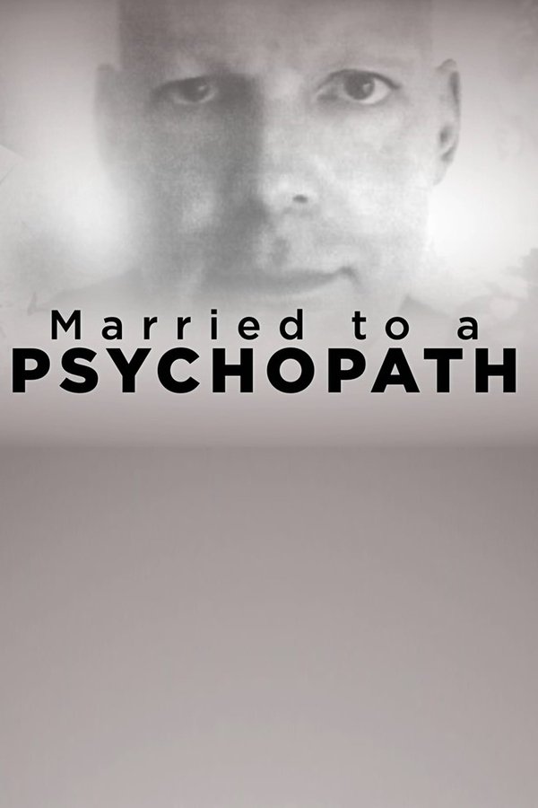 Married to a Psychopath