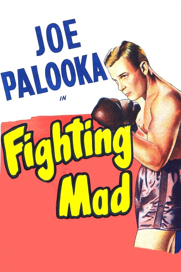 Joe Palooka In Fighting Mad