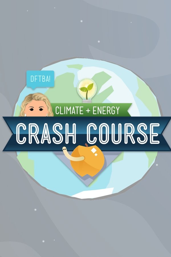 Crash Course Climate & Energy