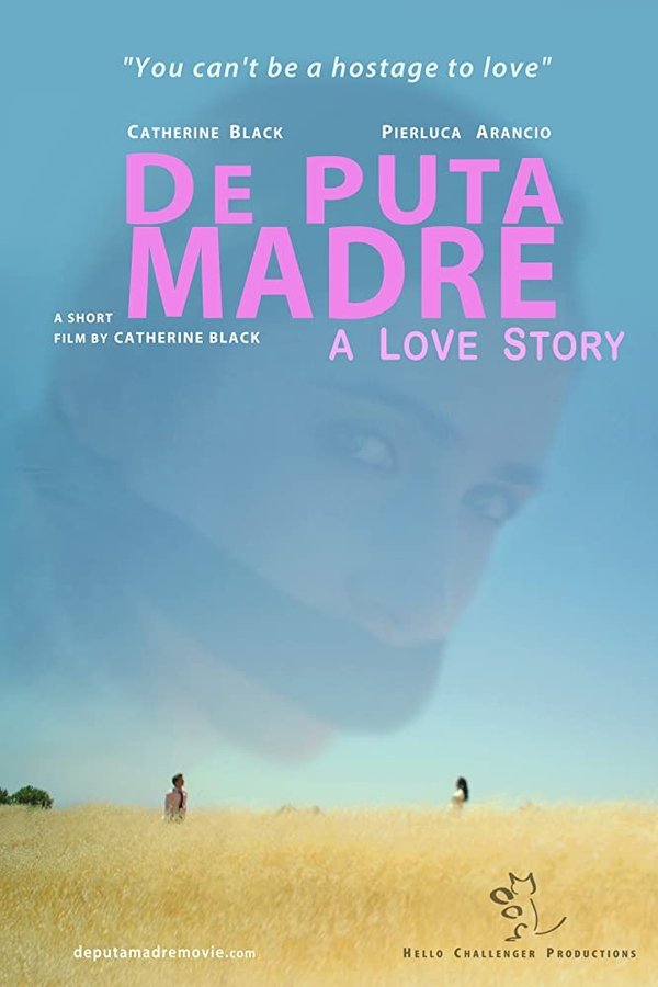 De Puta Madre: A Love Story