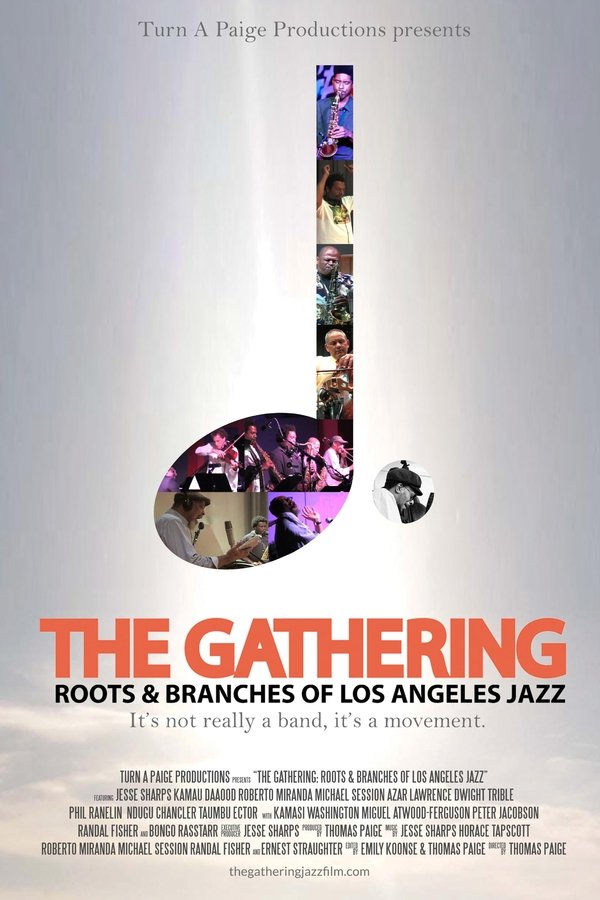 The Gathering: Roots And Branches Of Los Angeles Jazz