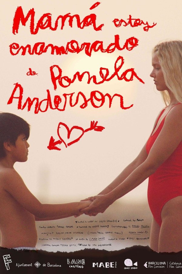 Mamá, Estoy Enamorado De Pamela Anderson