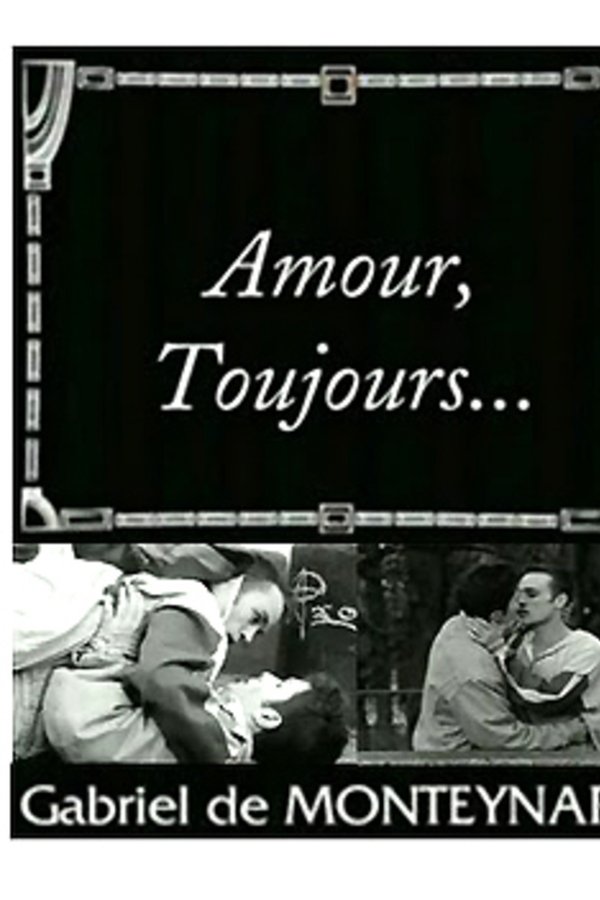 Amour, Toujours...