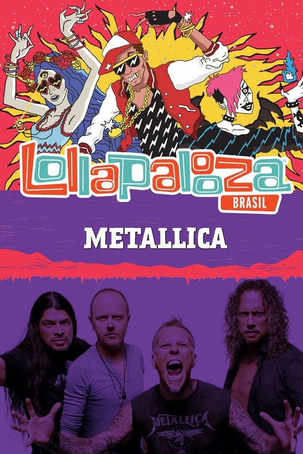 Metallica: Lollapalooza Brazil 2017