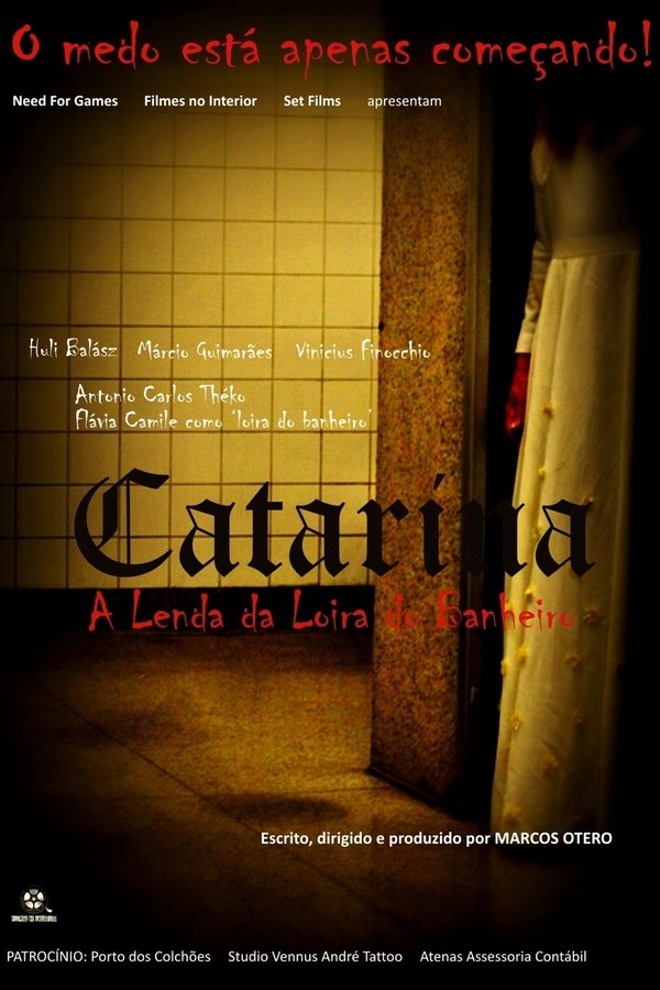 Catarina – A Lenda Da Loira Do Banheiro
