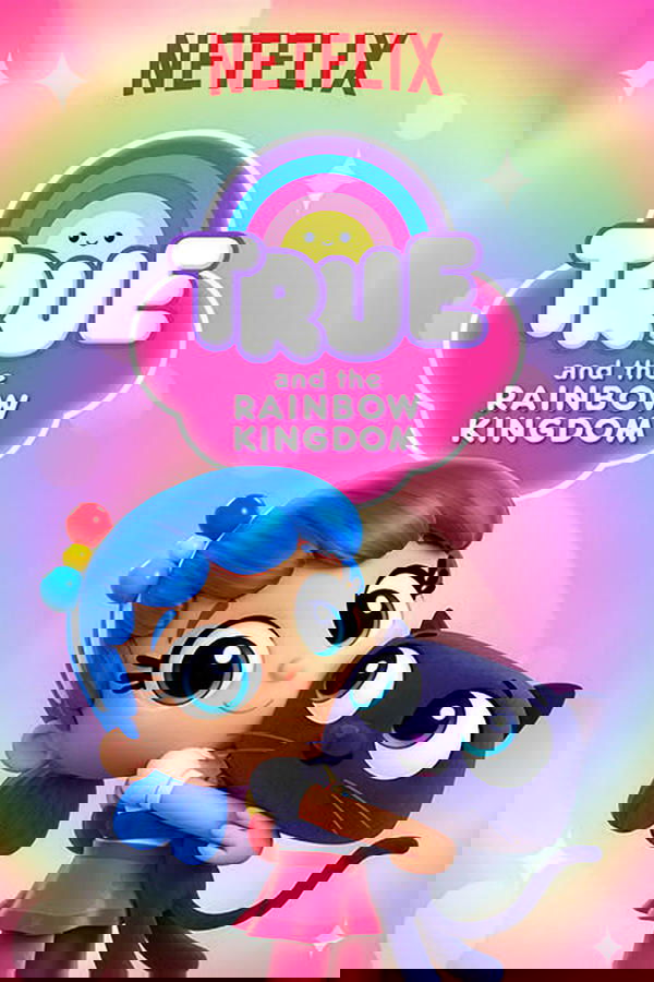True and the Rainbow Kingdom