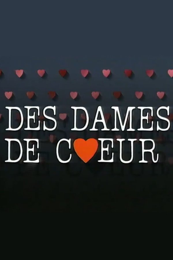 Des Dames De Cœur