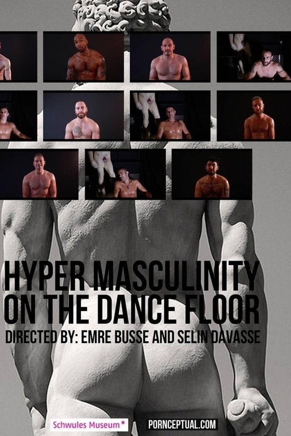 Hyper Masculinity On The Dancefloor