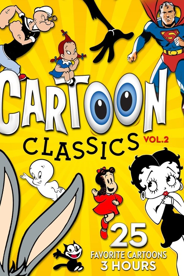 Cartoon Classics - Vol. 2: 25 Favorite Cartoons - 3 Hours