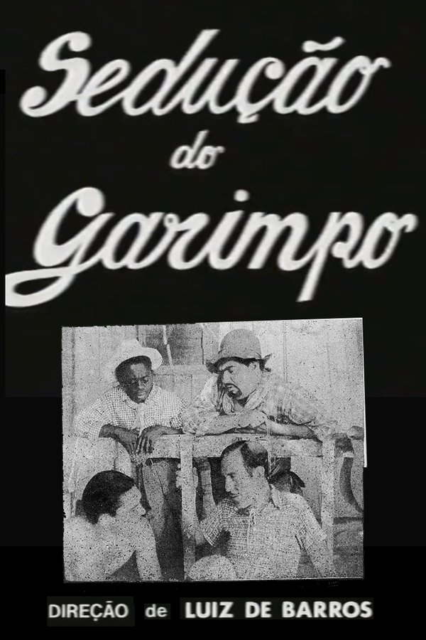 Sedução Do Garimpo
