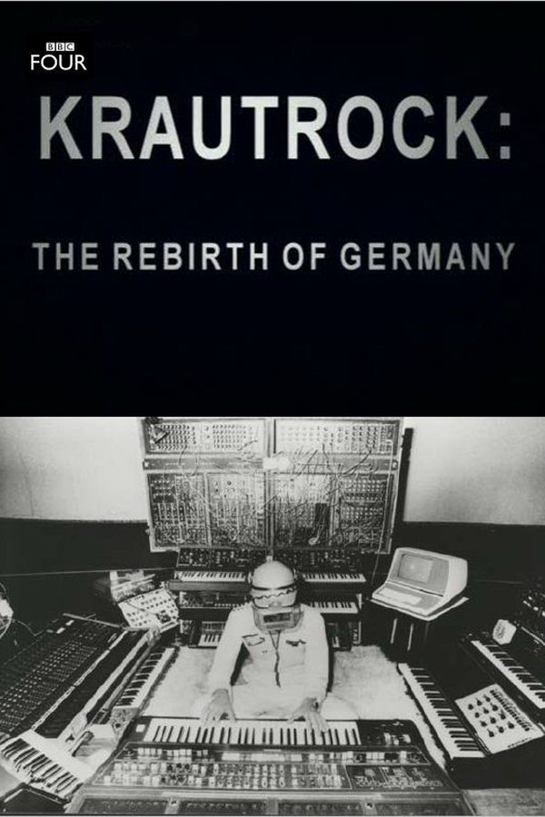 Krautrock: The Rebirth Of Germany