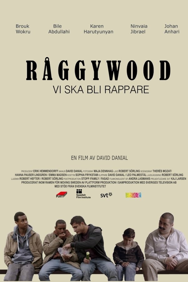 Råggywood: Vi Ska Bli Rappare