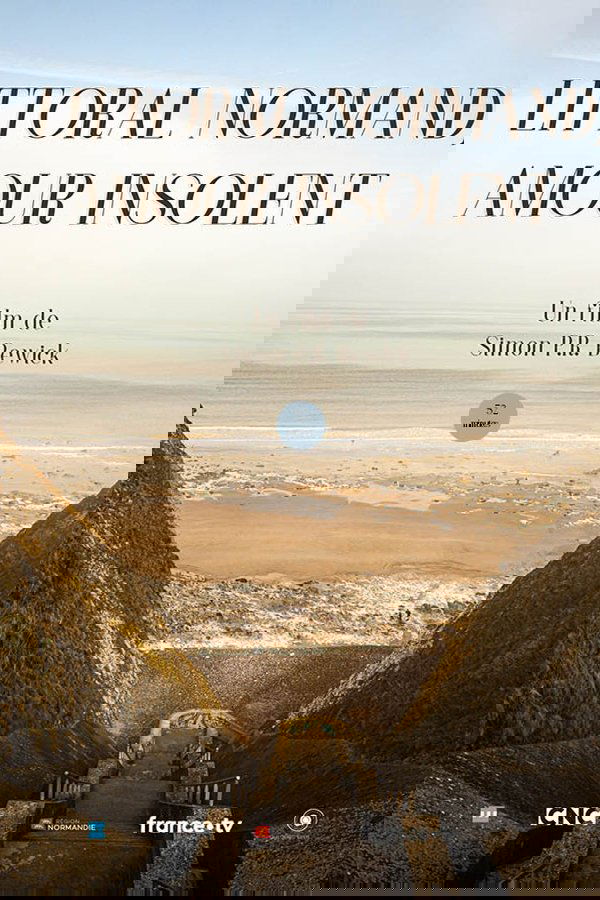 Littoral Normand, Amour Insolent