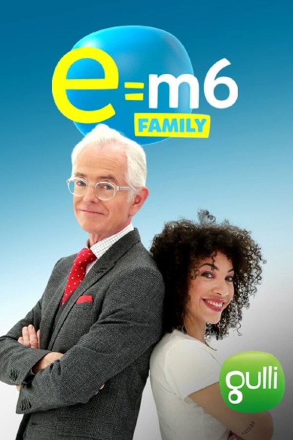 E=M6 Family