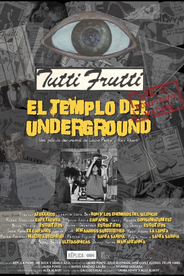 Tutti Frutti: El Templo Del Underground