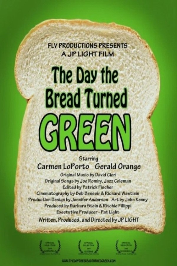 The Day The Bread Turned Green