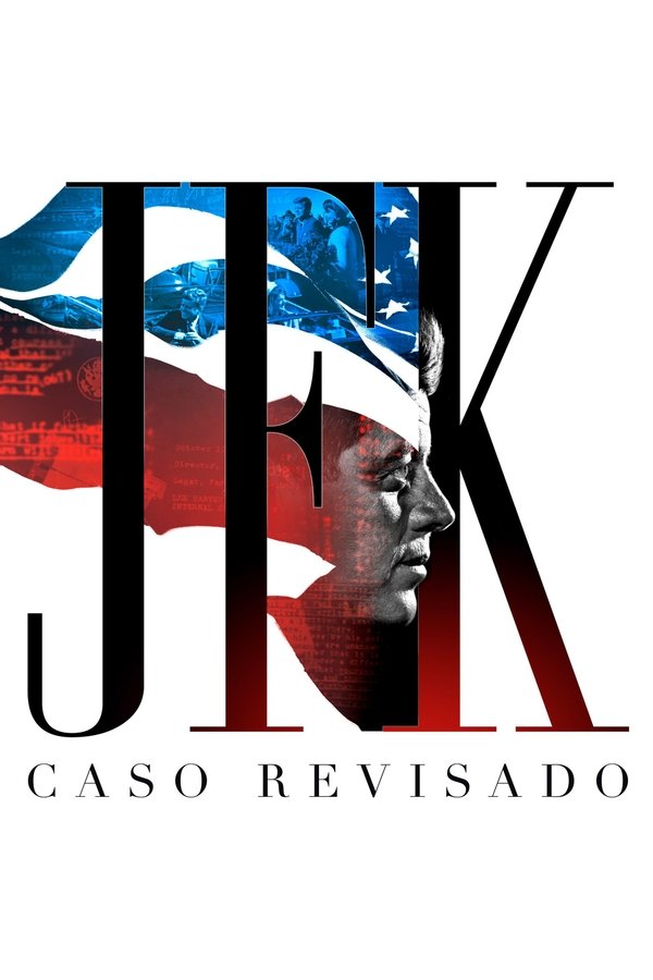 JFK Revisited: Through The Looking Glass